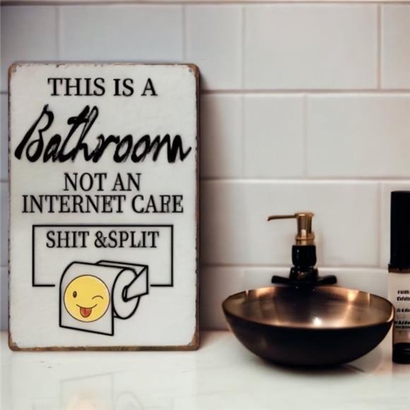 Vintage Tin Sign | This Is A Bathroom Not An Internet Cafe Shit & Split 8x12" - Picture 1 of 8